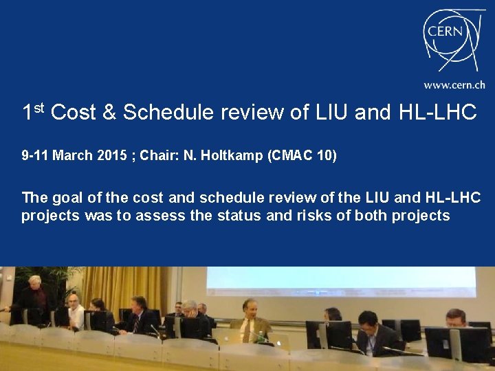 1 st Cost & Schedule review of LIU and HL-LHC 9 -11 March 2015