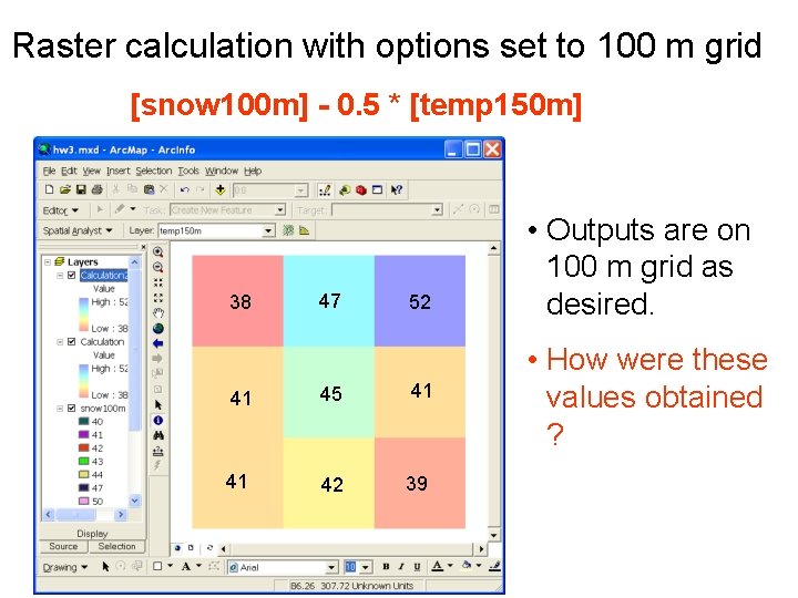 Raster calculation with options set to 100 m grid [snow 100 m] - 0.