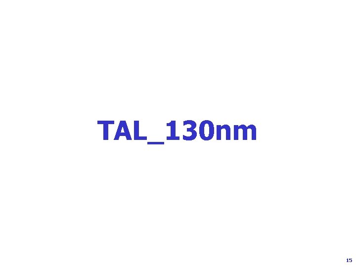 TAL_130 nm 15 