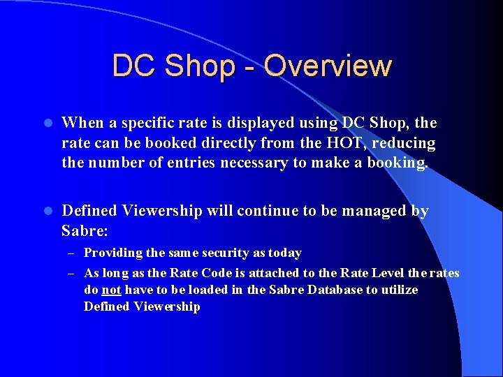 DC Shop - Overview l When a specific rate is displayed using DC Shop,
