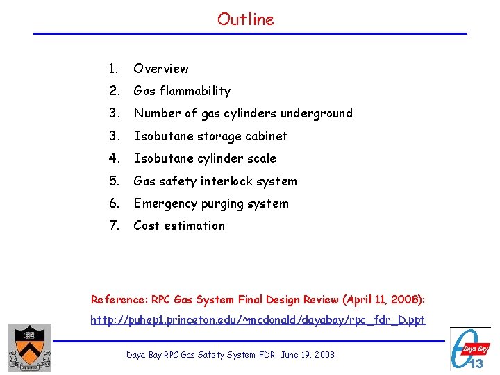 Outline 1. Overview 2. Gas flammability 3. Number of gas cylinders underground 3. Isobutane