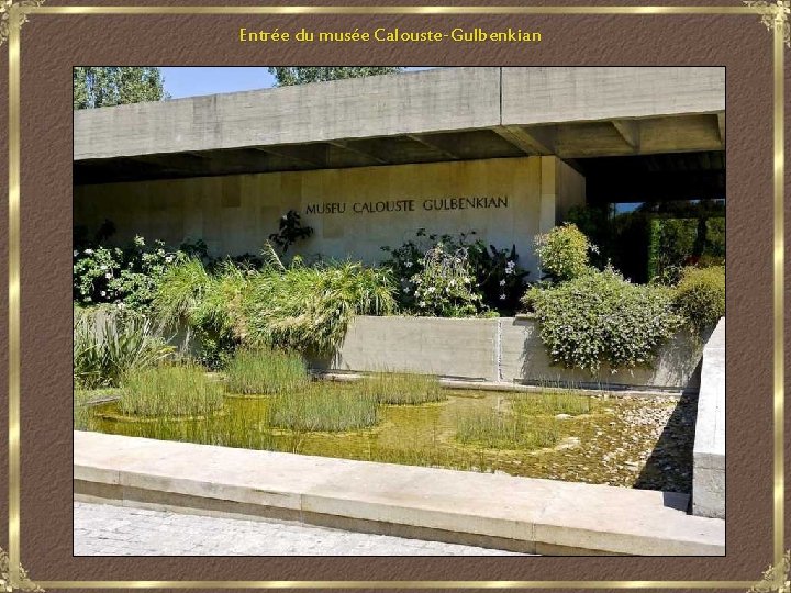 Entrée du musée Calouste-Gulbenkian 