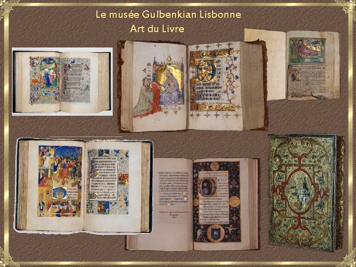 Le musée Gulbenkian Lisbonne Art du Livre 