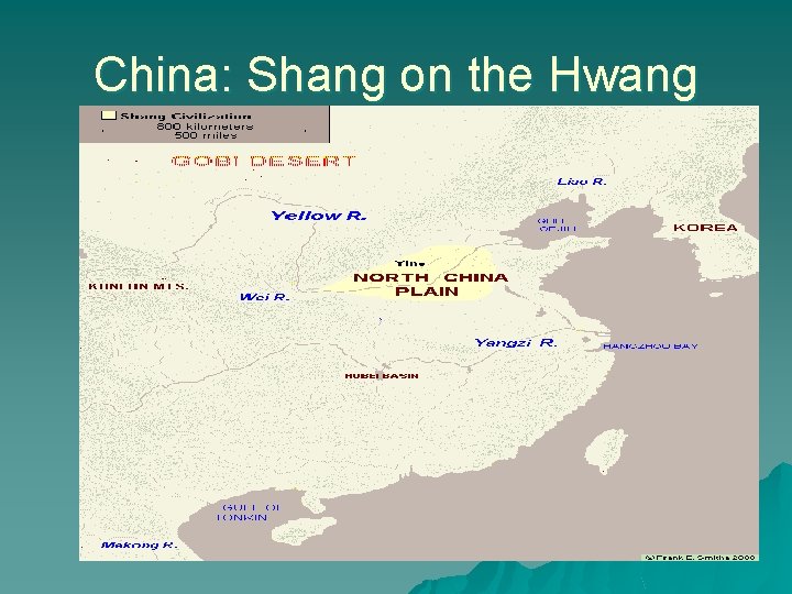 China: Shang on the Hwang 