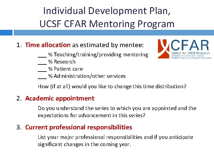 Individual Development Plan, UCSF CFAR Mentoring Program 1. Time allocation as estimated by mentee: