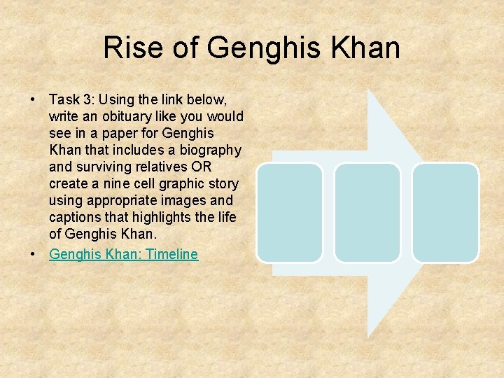 Rise of Genghis Khan • Task 3: Using the link below, write an obituary