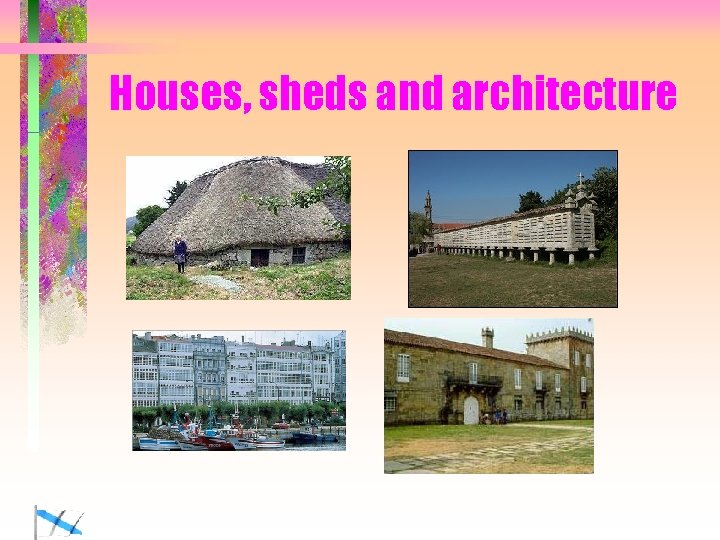 Houses, sheds and architecture 