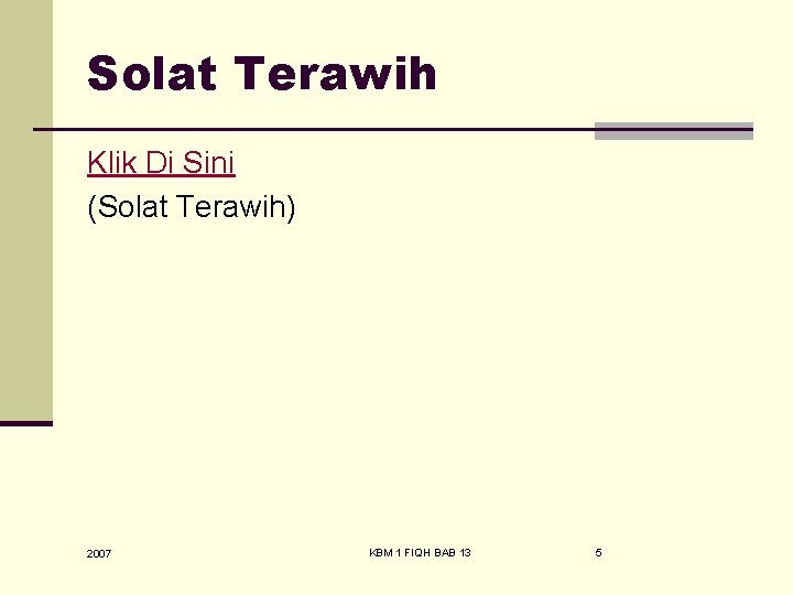 Solat Terawih Klik Di Sini (Solat Terawih) 2007 KBM 1 FIQH BAB 13 5