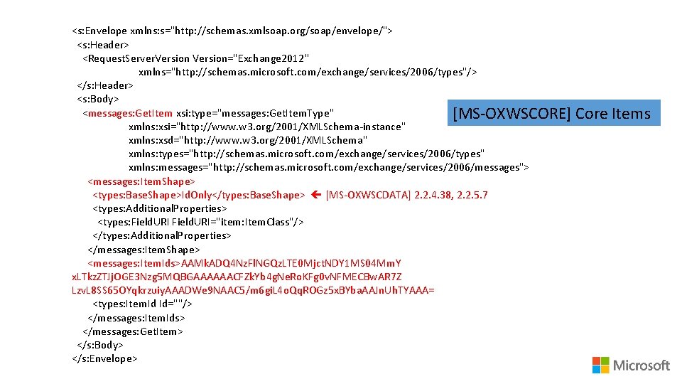 <s: Envelope xmlns: s="http: //schemas. xmlsoap. org/soap/envelope/"> <s: Header> <Request. Server. Version="Exchange 2012" xmlns="http:
