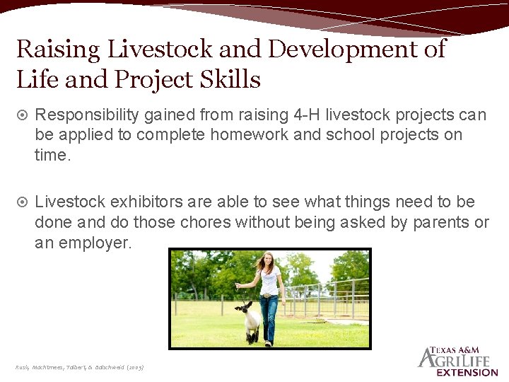 Raising Livestock and Development of Life and Project Skills Responsibility gained from raising 4
