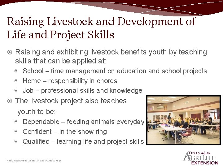 Raising Livestock and Development of Life and Project Skills Raising and exhibiting livestock benefits