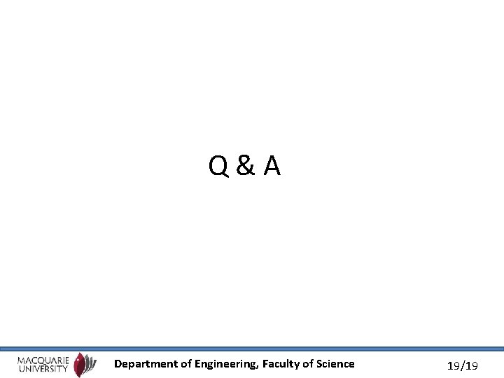 Q & A Department of Engineering, Faculty of Science 19/19 