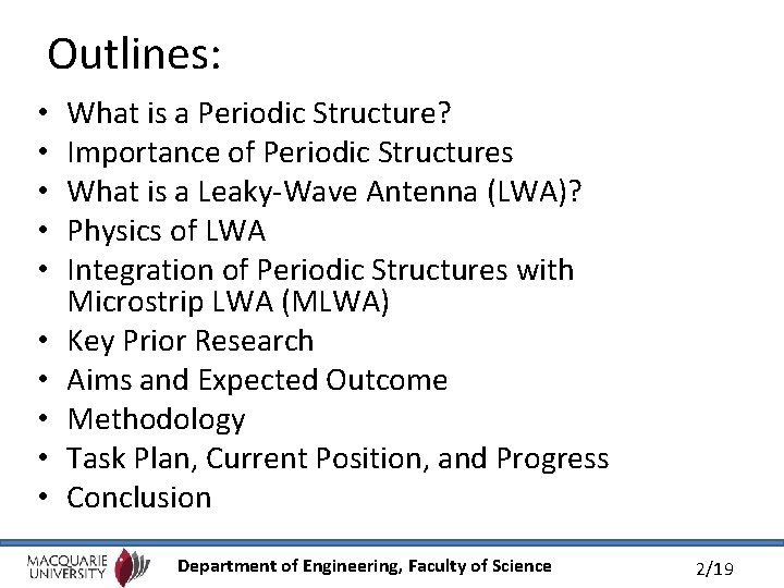 Outlines: • • • What is a Periodic Structure? Importance of Periodic Structures What
