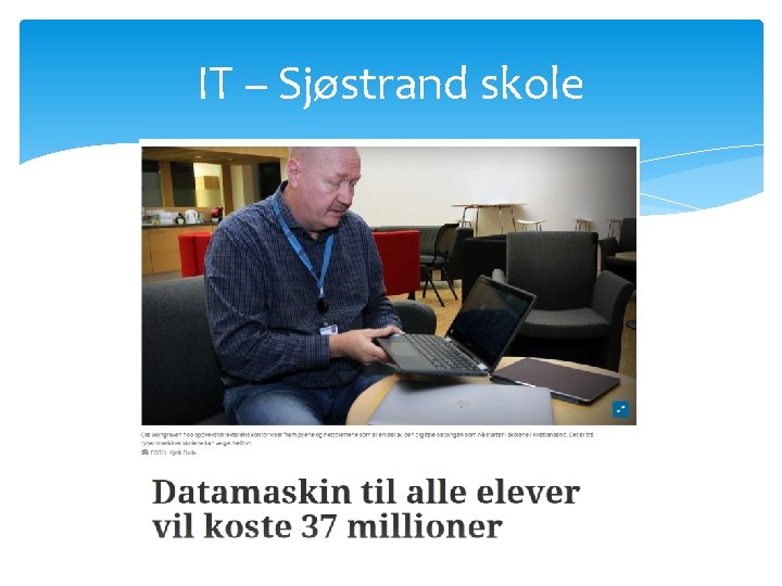 IT – Sjøstrand skole 