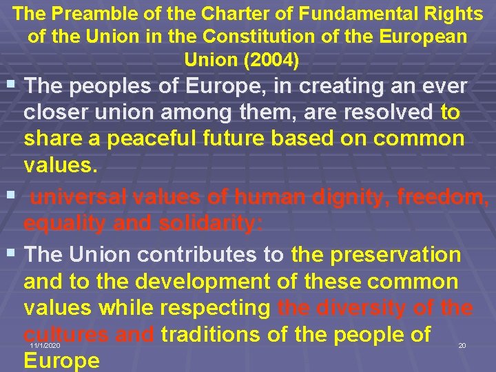 The Preamble of the Charter of Fundamental Rights of the Union in the Constitution