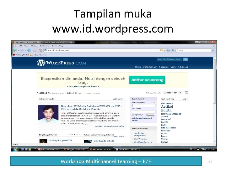 Tampilan muka www. id. wordpress. com Workshop Multichannel Learning – P 2 P 23
