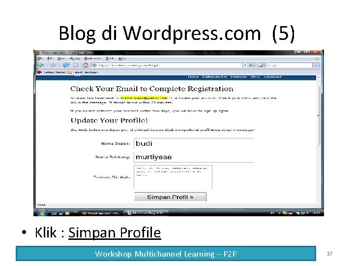 Blog di Wordpress. com (5) • Klik : Simpan Profile Workshop Multichannel Learning –