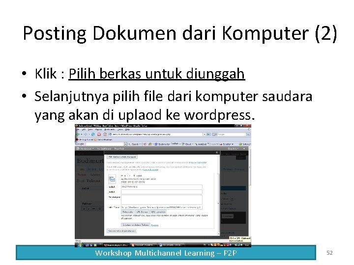 Posting Dokumen dari Komputer (2) • Klik : Pilih berkas untuk diunggah • Selanjutnya