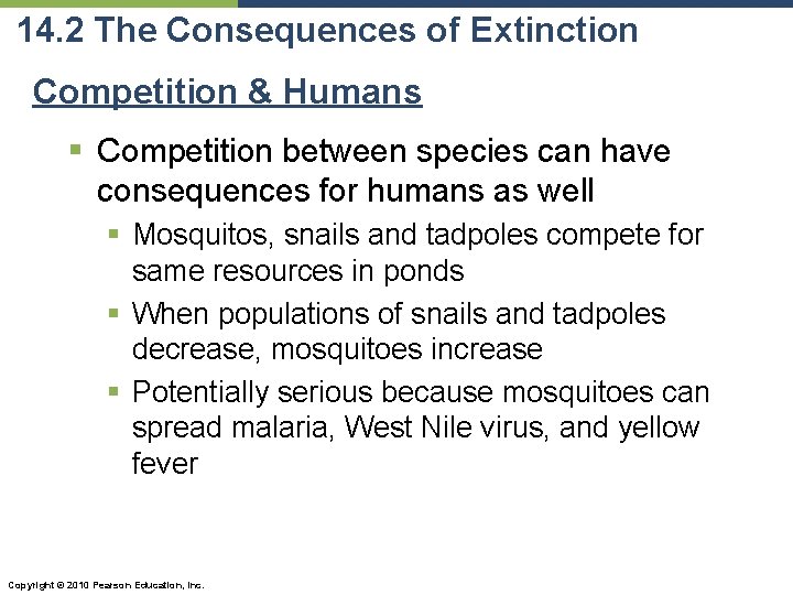 14. 2 The Consequences of Extinction Competition & Humans § Competition between species can