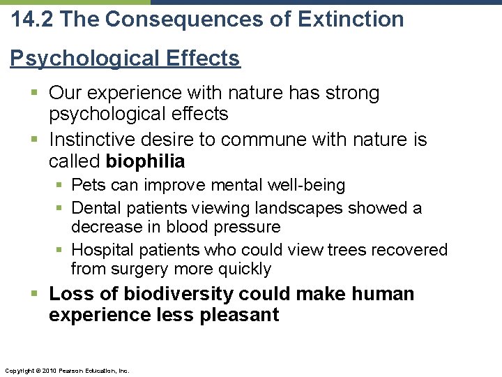 14. 2 The Consequences of Extinction Psychological Effects § Our experience with nature has