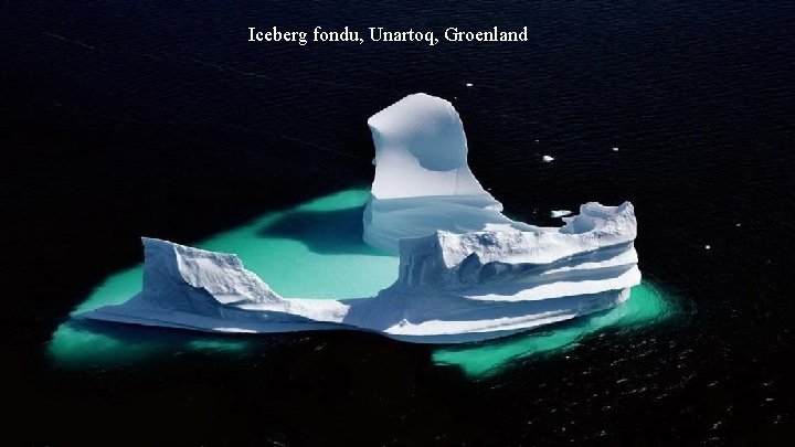 Iceberg fondu, Unartoq, Groenland Iceberg fondu, Unartoq, Groenland