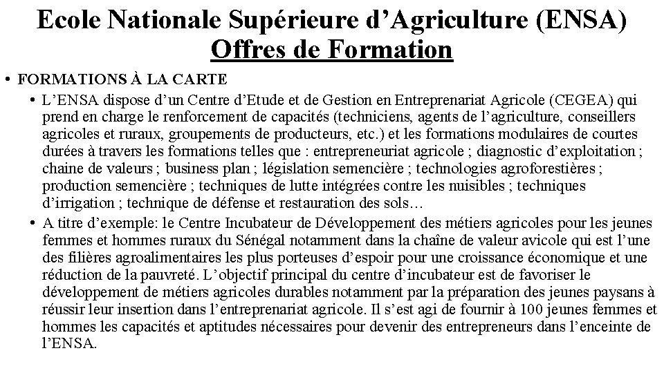 Ecole Nationale Supérieure d’Agriculture (ENSA) Offres de Formation • FORMATIONS À LA CARTE •