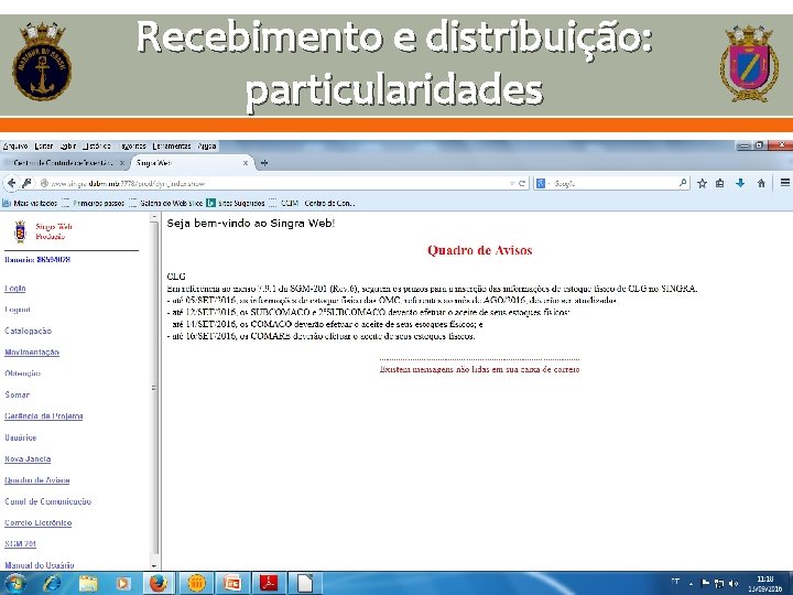 Recebimento e distribuição: particularidades 