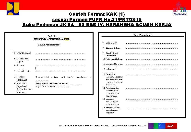 Contoh Format KAK (1) sesuai Permen PUPR No. 31/PRT/2015 Buku Pedoman JK 04 –