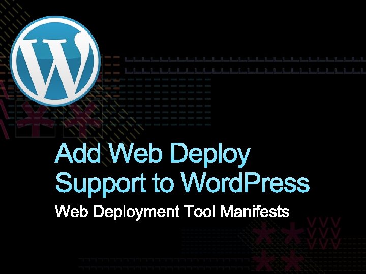 Add Web Deploy Support to Word. Press 