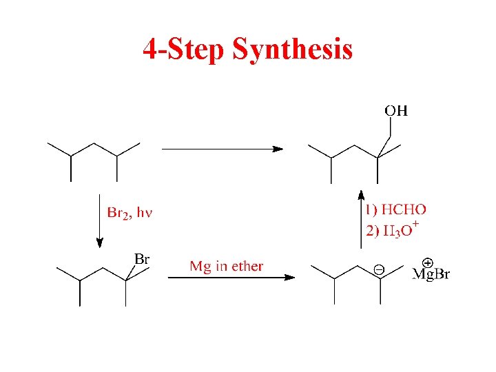 4 -Step Synthesis 