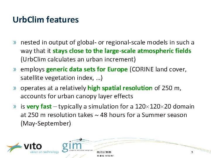 Urb. Clim features » nested in output of global- or regional-scale models in such