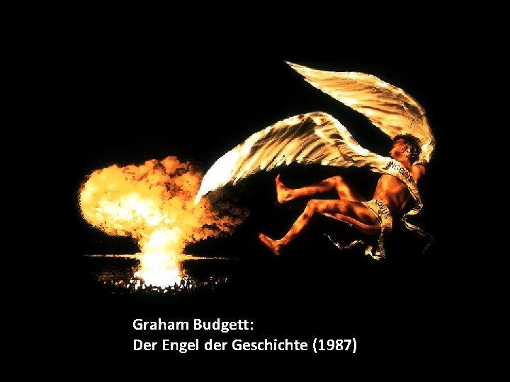 Graham Budgett: Der Engel der Geschichte (1987) 