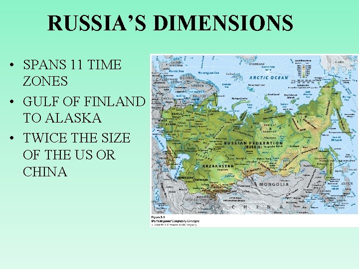 RUSSIA’S DIMENSIONS • SPANS 11 TIME ZONES • GULF OF FINLAND TO ALASKA •