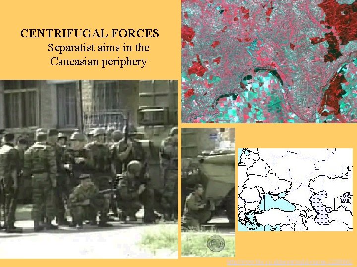 CENTRIFUGAL FORCES Separatist aims in the Caucasian periphery http: //www. bbc. co. uk/news/world-europe-12268662 