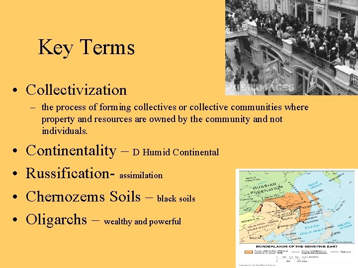 Key Terms • Collectivization – the process of forming collectives or collective communities where