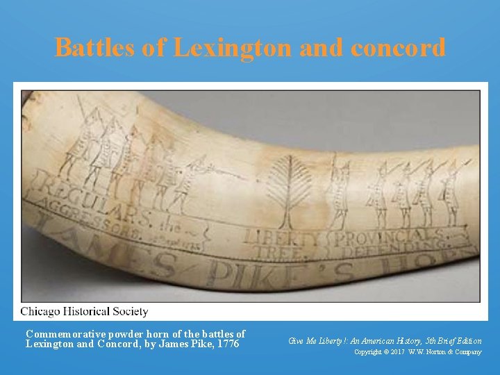 Battles of Lexington and concord Commemorative powder horn of the battles of Lexington and
