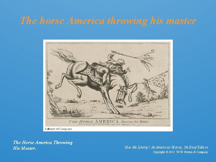 The horse America throwing his master The Horse America Throwing His Master. Give Me