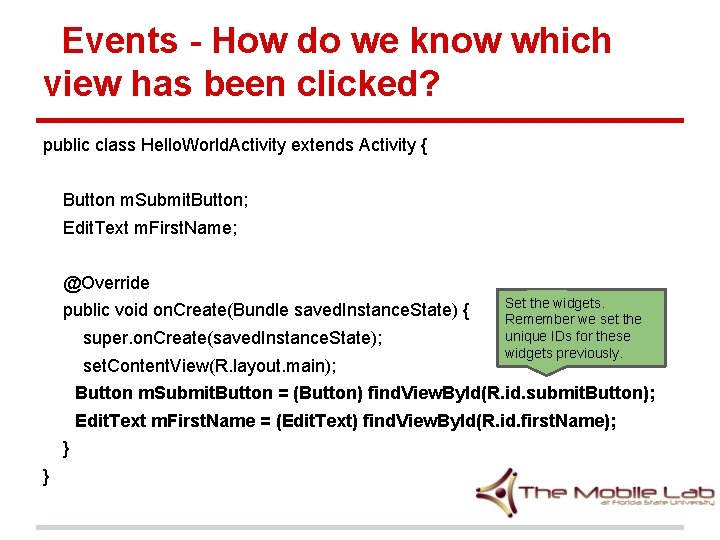 Events - How do we know which view has been clicked? public class Hello.