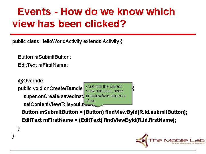 Events - How do we know which view has been clicked? public class Hello.