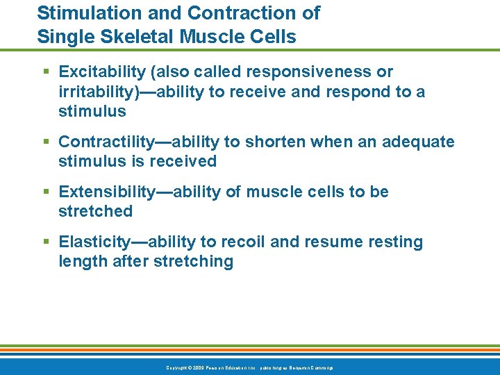 Stimulation and Contraction of Single Skeletal Muscle Cells § Excitability (also called responsiveness or