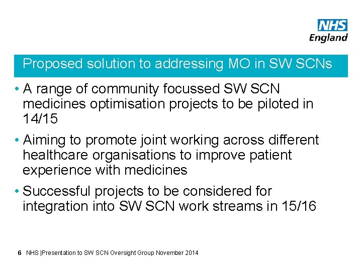Proposed solution to addressing MO in SW SCNs • A range of community focussed