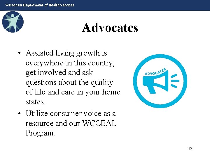 Wisconsin Department of Health Services Advocates • Assisted living growth is everywhere in this