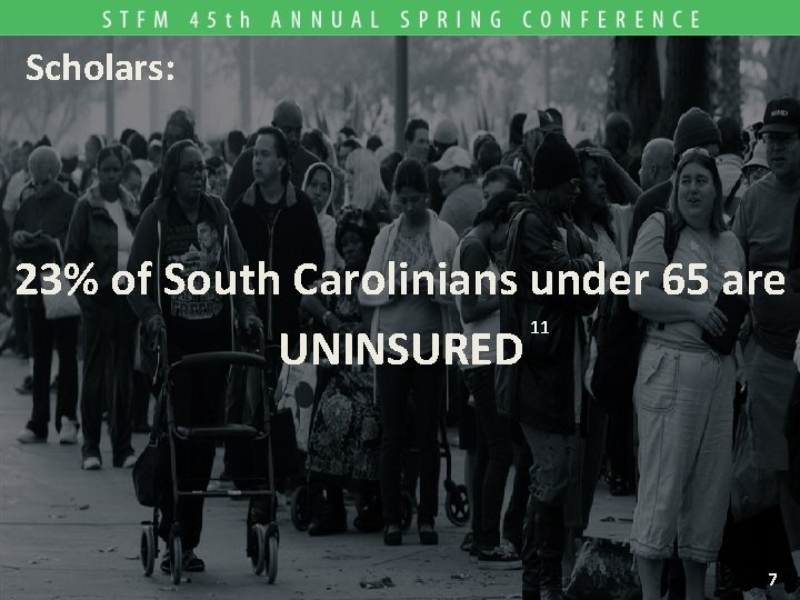Scholars: 23% of South Carolinians under 65 are 11 UNINSURED 7 