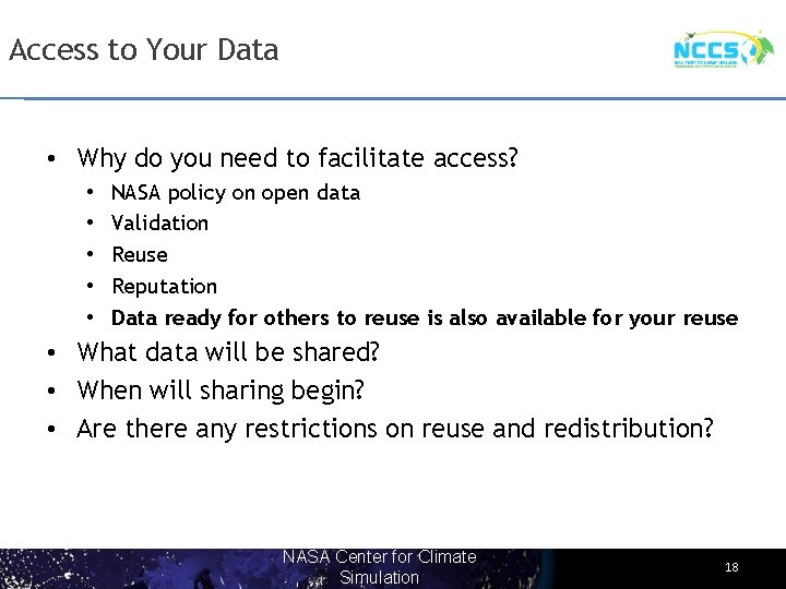 Access to Your Data • Why do you need to facilitate access? • •