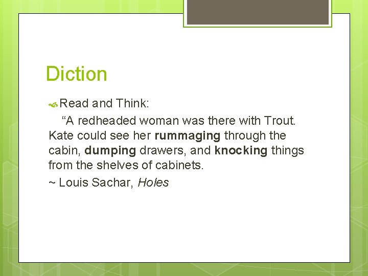 Diction Read and Think: “A redheaded woman was there with Trout. Kate could see