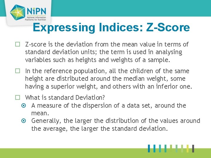 20 Expressing Indices: Z-Score ¨ Z-score is the deviation from the mean value in