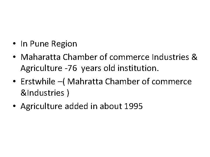  • In Pune Region • Maharatta Chamber of commerce Industries & Agriculture -76