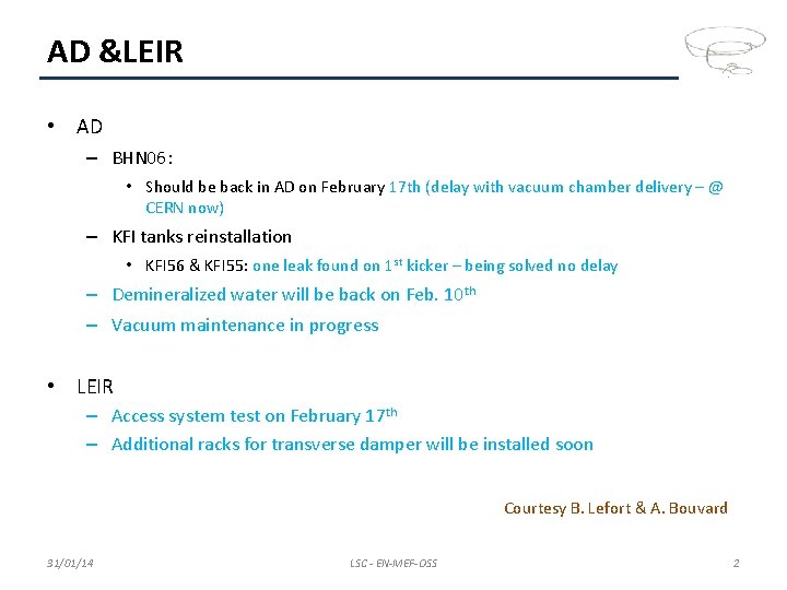 AD &LEIR • AD – BHN 06: • Should be back in AD on