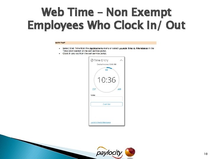 Web Time – Non Exempt Employees Who Clock In/ Out 18 