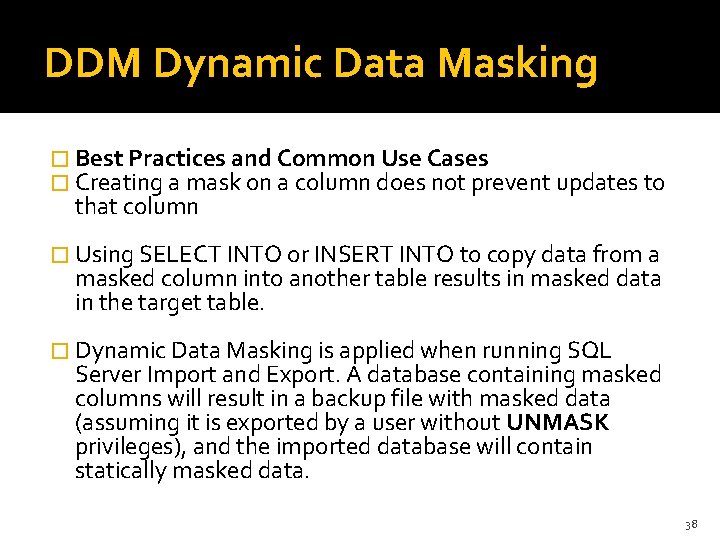 DDM Dynamic Data Masking � Best Practices and Common Use Cases � Creating a